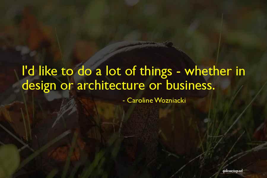 Caroline Wozniacki Quotes 214577 Caroline Wozniacki Quotes 214577