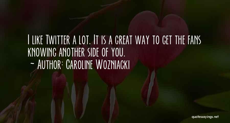 Caroline Wozniacki Quotes 2235252