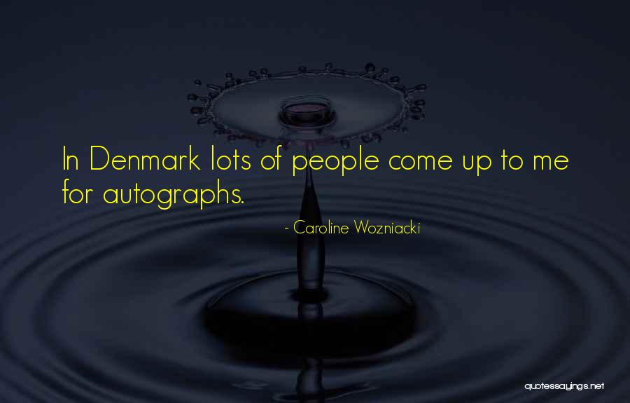 Caroline Wozniacki Quotes 320421