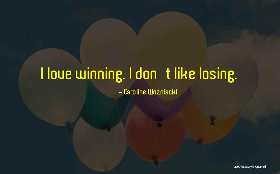 Caroline Wozniacki Quotes 583627