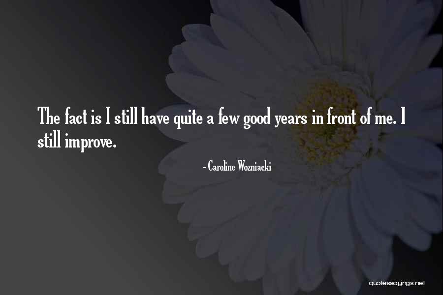 Caroline Wozniacki Quotes 732076 Caroline Wozniacki Quotes 732076