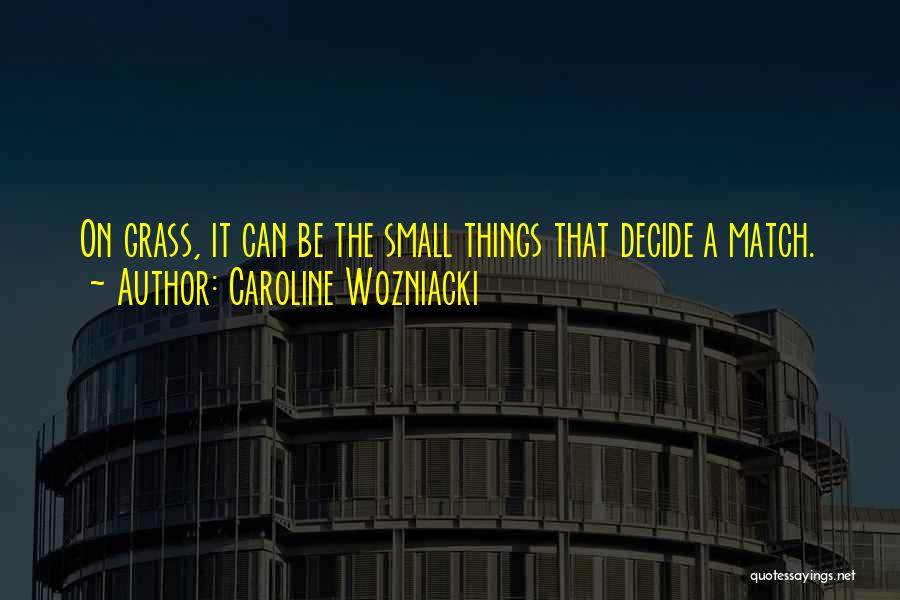Caroline Wozniacki Quotes 795549
