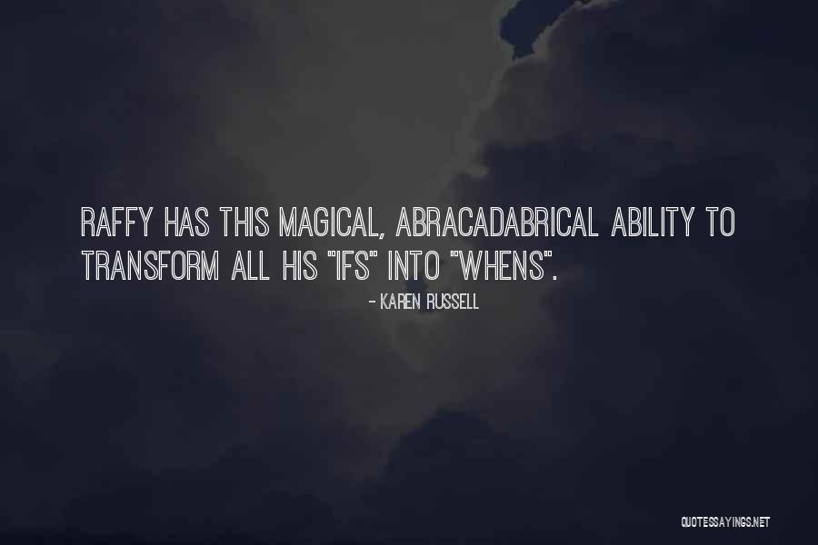 Caroliner Rainbow Quotes By Karen Russell Caroliner Rainbow Quotes By Karen Russell