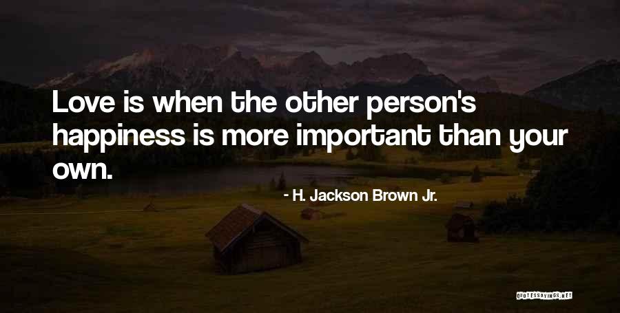 Carolis Mok Quotes By H. Jackson Brown Jr. Carolis Mok Quotes By H. Jackson Brown Jr.