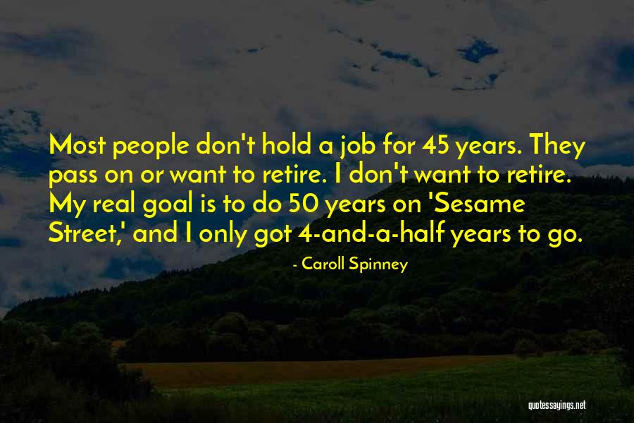 Caroll Quotes By Caroll Spinney Caroll Quotes By Caroll Spinney