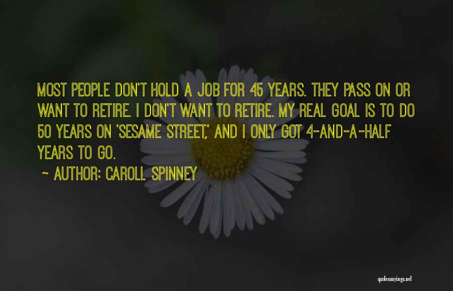 Caroll Spinney Quotes 1089243