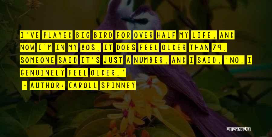 Caroll Spinney Quotes 518317