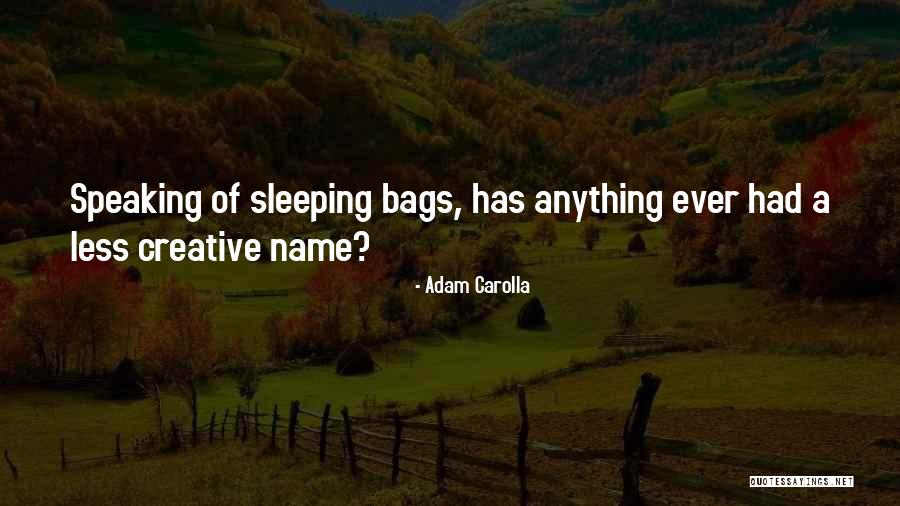 Carolla Quotes By Adam Carolla Carolla Quotes By Adam Carolla