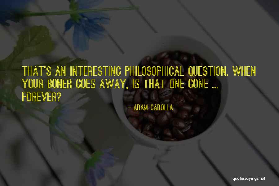 Carolla Quotes By Adam Carolla Carolla Quotes By Adam Carolla