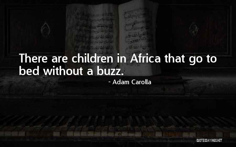 Carolla Quotes By Adam Carolla Carolla Quotes By Adam Carolla