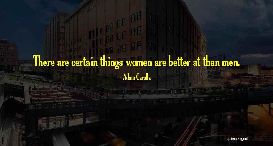 Carolla Quotes By Adam Carolla Carolla Quotes By Adam Carolla