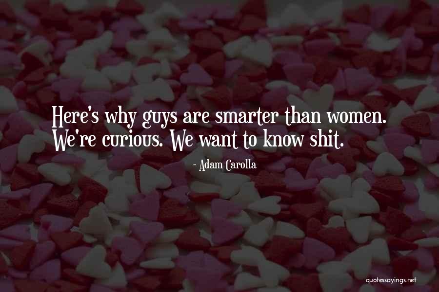 Carolla Quotes By Adam Carolla Carolla Quotes By Adam Carolla
