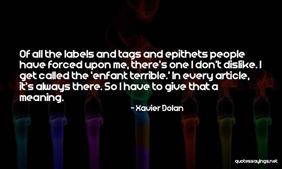 Carolle Zahi Quotes By Xavier Dolan Carolle Zahi Quotes By Xavier Dolan
