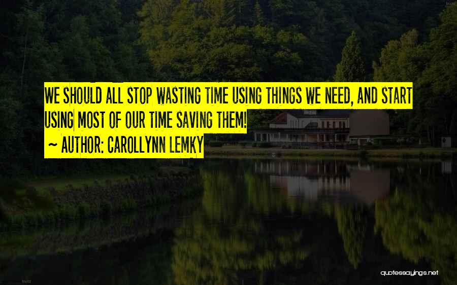 Carollynn Lemky Quotes 476905