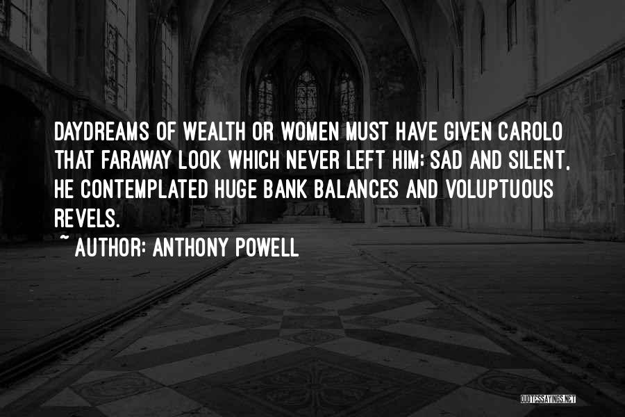 Carolo Quotes By Anthony Powell