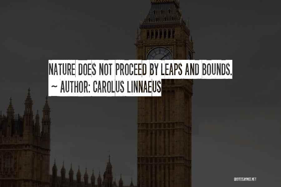 Carolus Linnaeus Quotes 793175