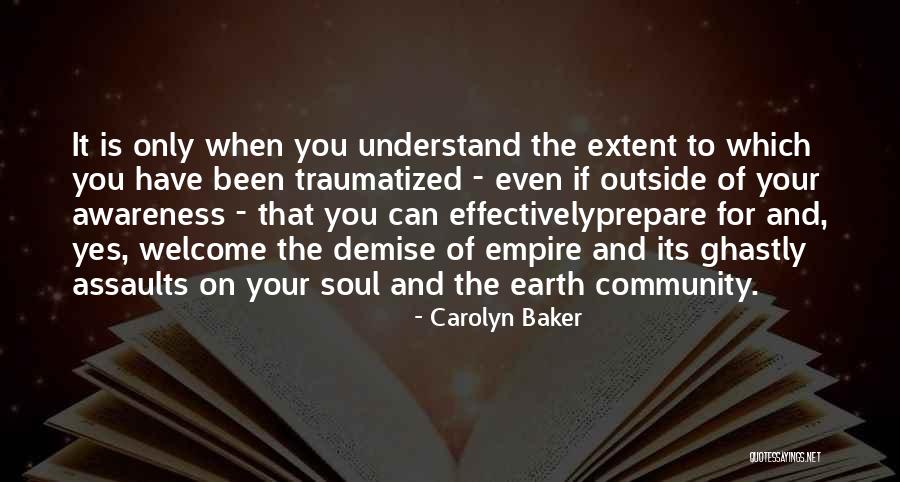 Carolyn Baker Quotes 1197758 Carolyn Baker Quotes 1197758