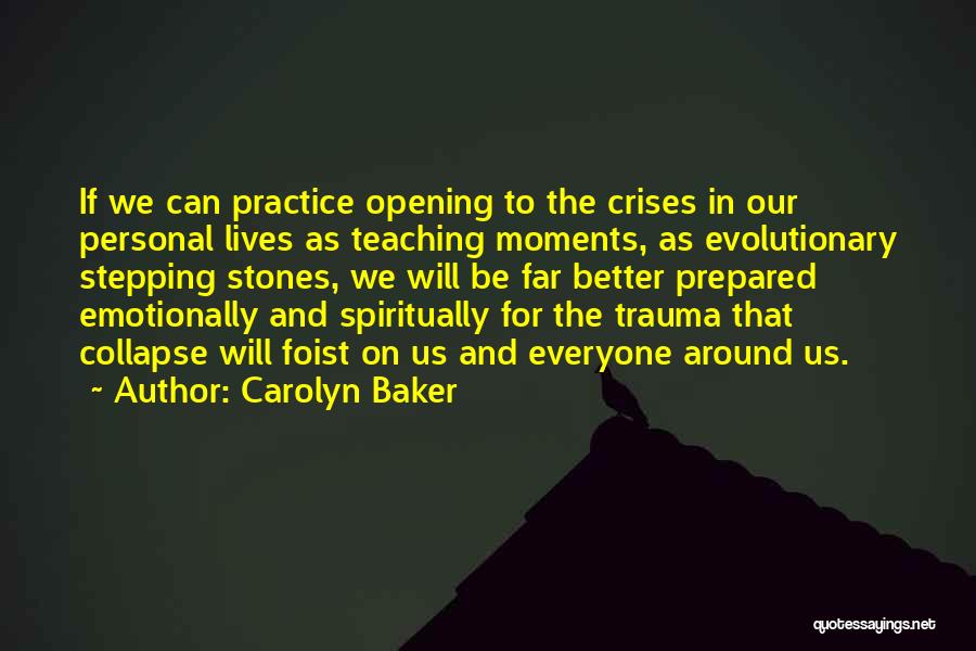 Carolyn Baker Quotes 705665