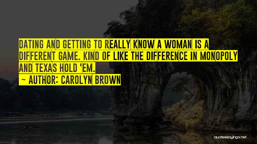 Carolyn Brown Quotes 139700