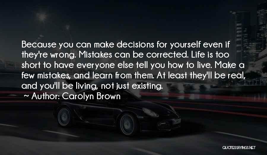 Carolyn Brown Quotes 1417579