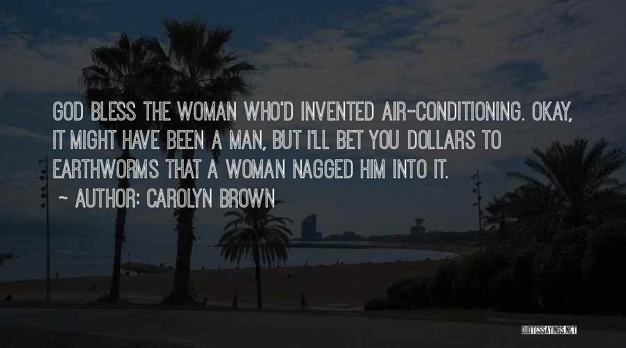 Carolyn Brown Quotes 1528737