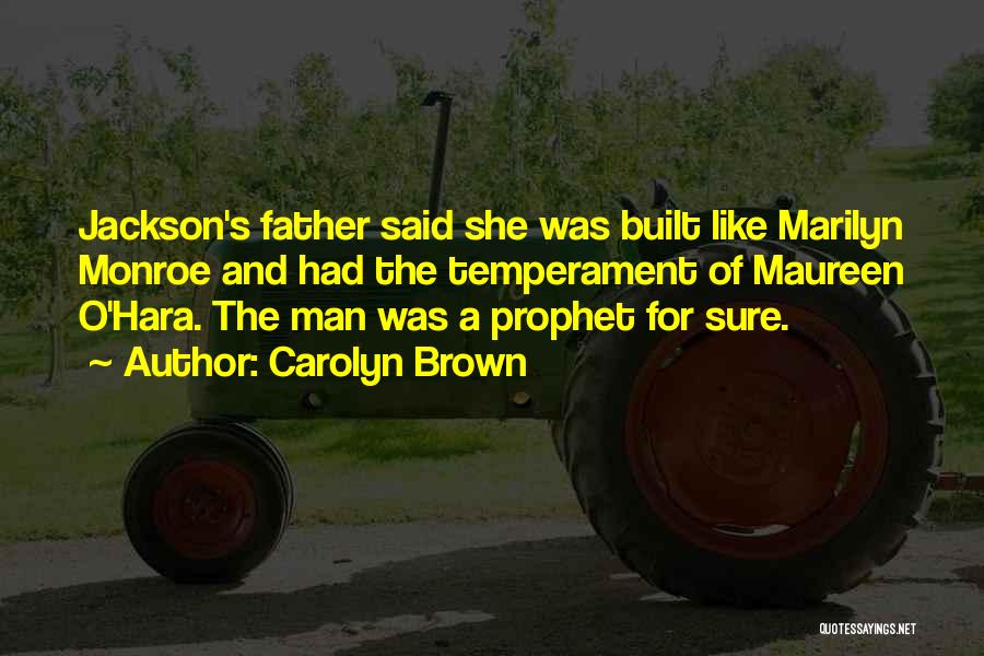 Carolyn Brown Quotes 1861604