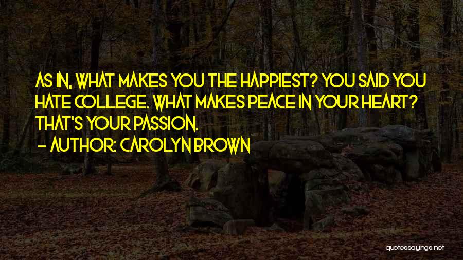 Carolyn Brown Quotes 358106