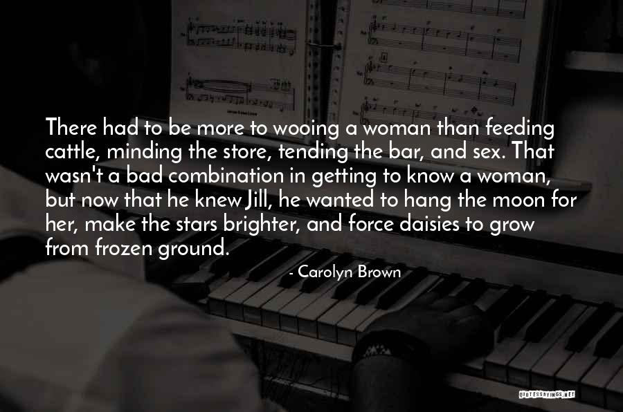 Carolyn Brown Quotes 392521