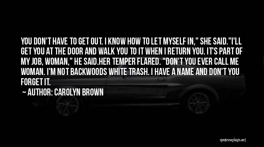 Carolyn Brown Quotes 444479 Carolyn Brown Quotes 444479