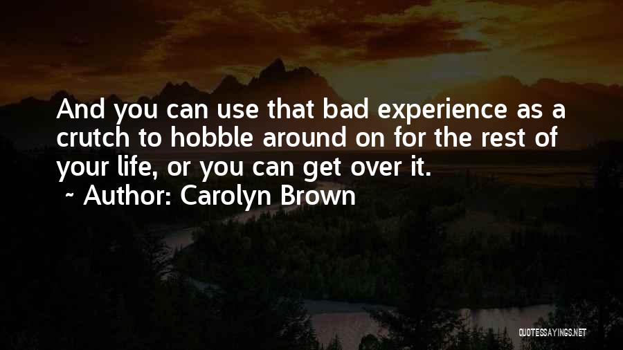 Carolyn Brown Quotes 793997