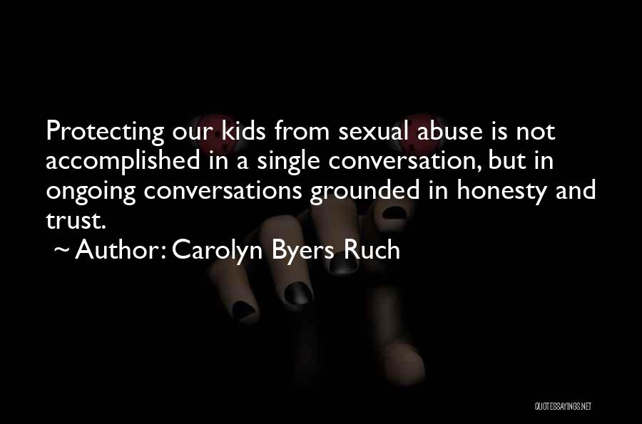 Carolyn Byers Ruch Quotes 389186