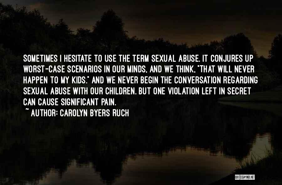 Carolyn Byers Ruch Quotes 78498