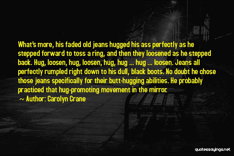 Carolyn Crane Quotes 1478605