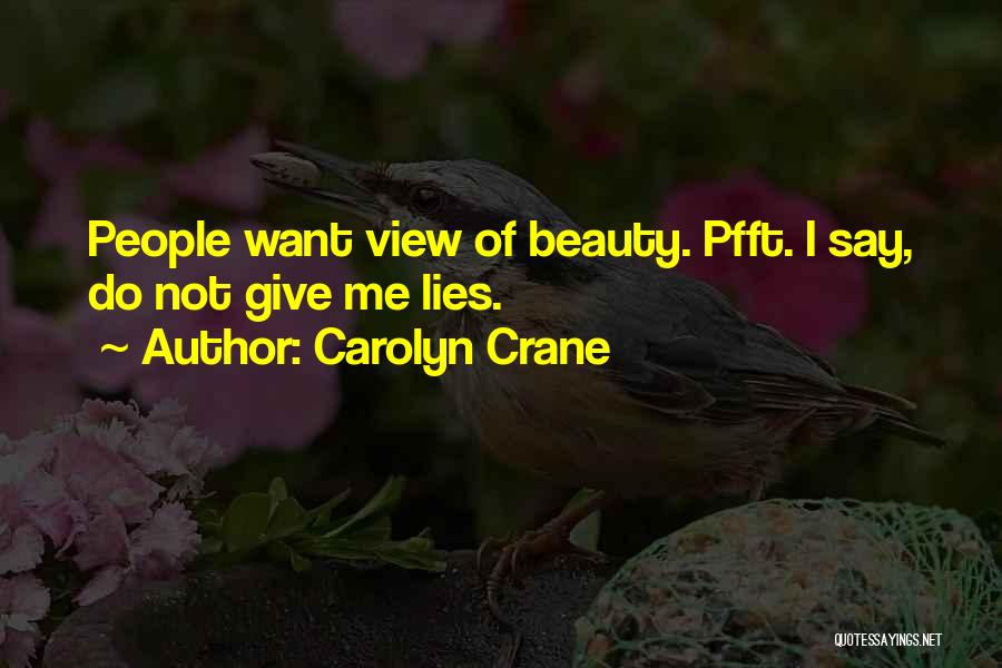 Carolyn Crane Quotes 1571407