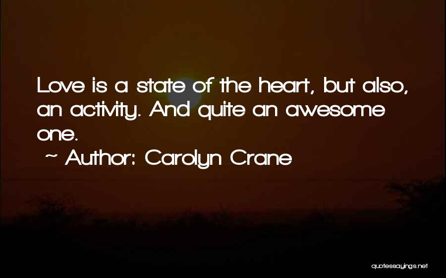 Carolyn Crane Quotes 1576682