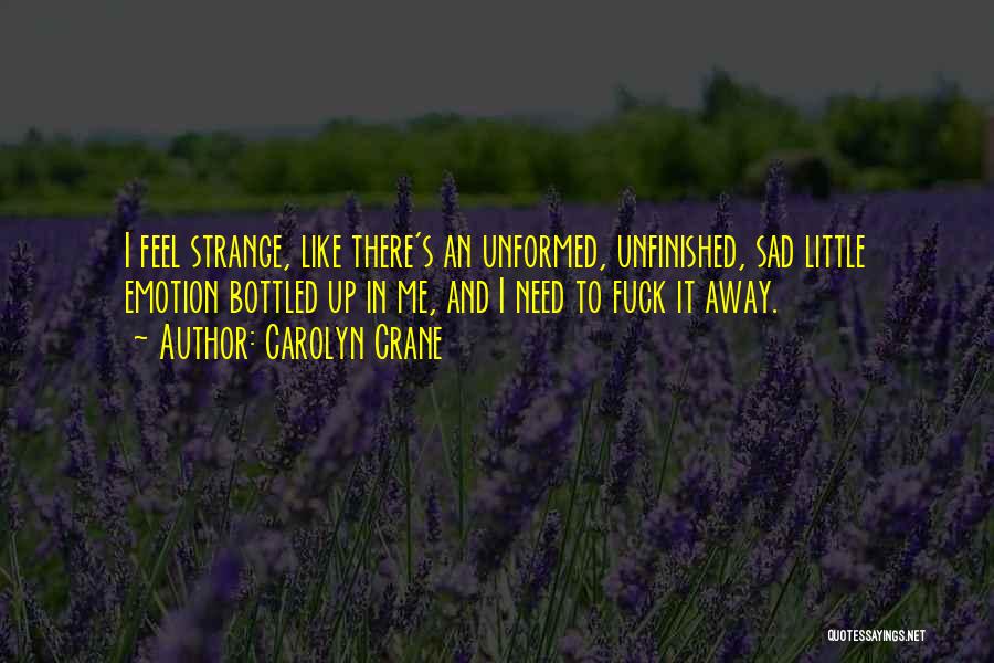 Carolyn Crane Quotes 1951371
