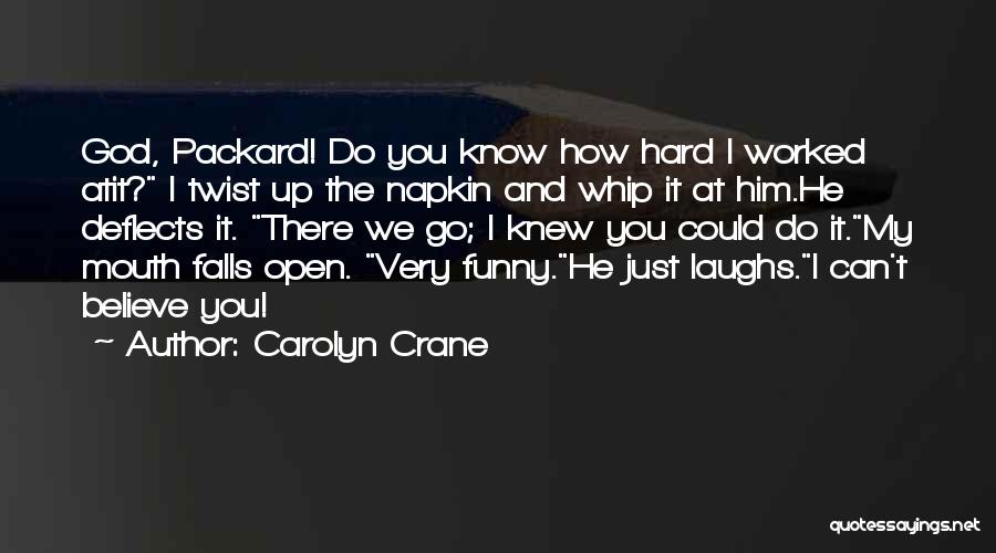 Carolyn Crane Quotes 471518