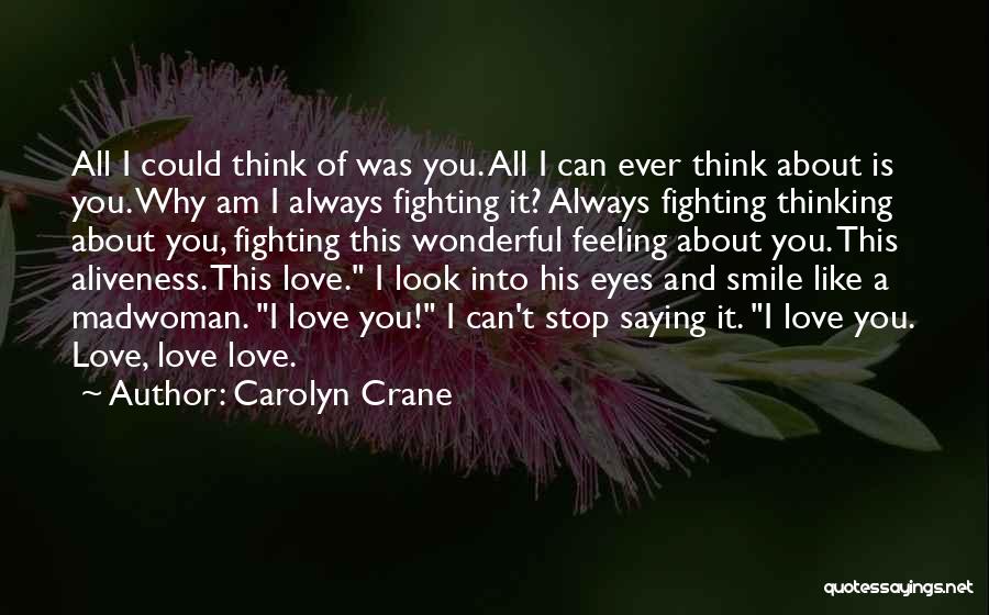 Carolyn Crane Quotes 705922