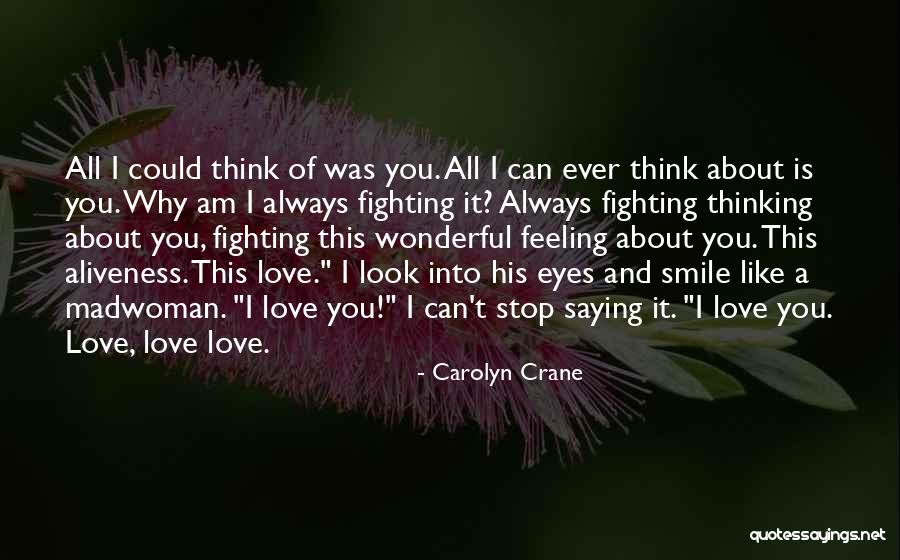 Carolyn Crane Quotes 705922