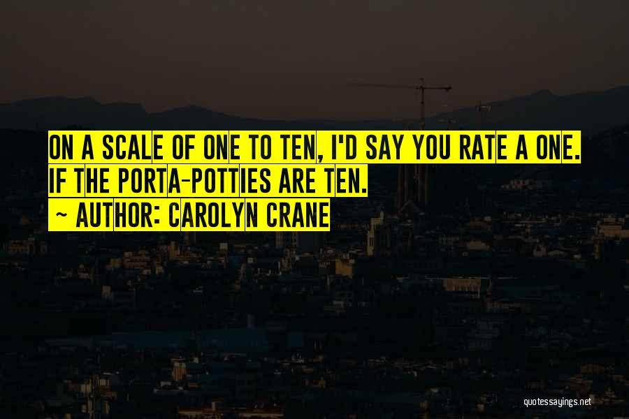 Carolyn Crane Quotes 826529