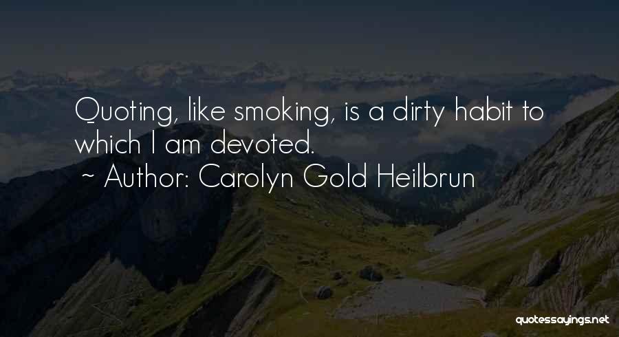 Carolyn Gold Heilbrun Quotes 1861511