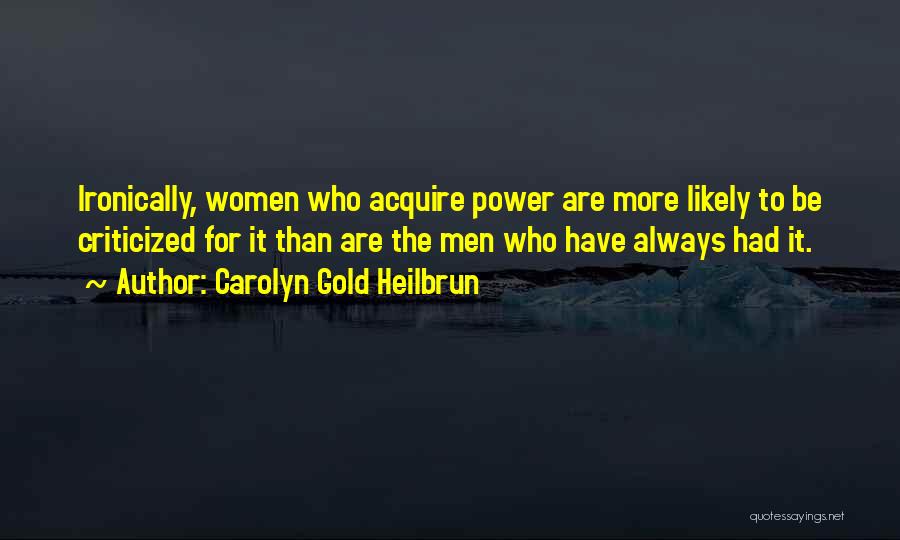 Carolyn Gold Heilbrun Quotes 422344