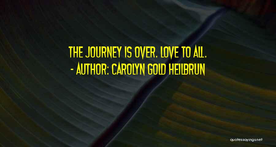 Carolyn Gold Heilbrun Quotes 872008