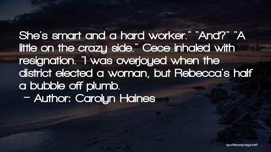 Carolyn Haines Quotes 1299620
