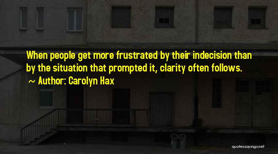 Carolyn Hax Quotes 1065589