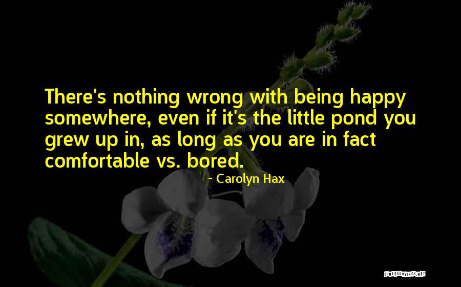 Carolyn Hax Quotes 1167187