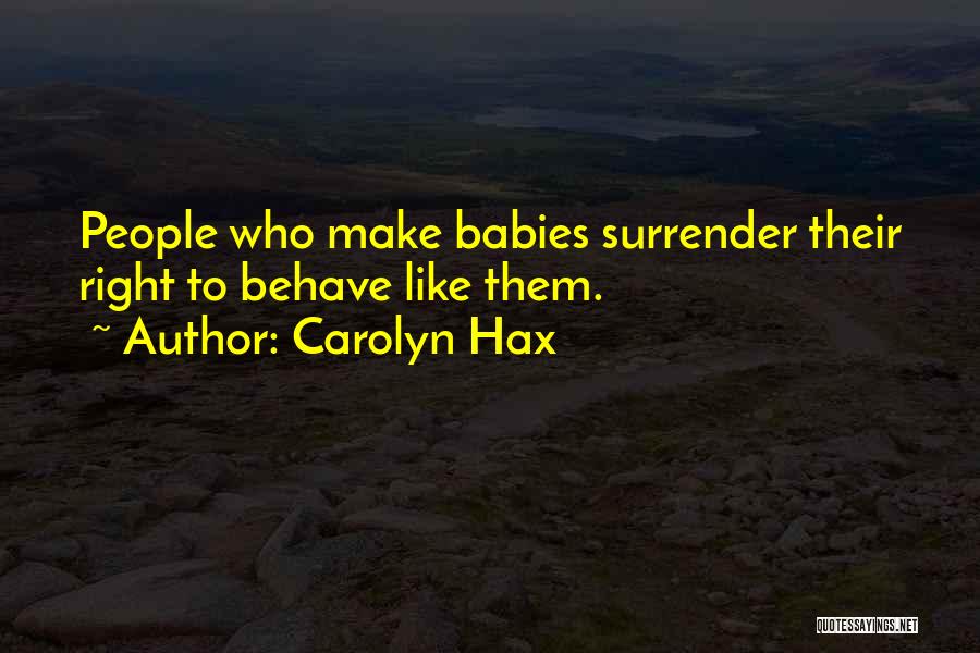 Carolyn Hax Quotes 1549809