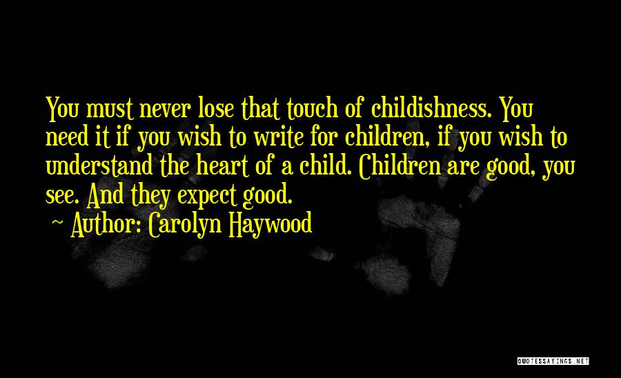 Carolyn Haywood Quotes 1642506