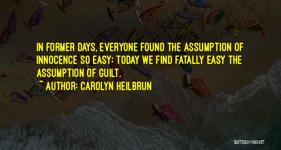 Carolyn Heilbrun Quotes 1472866