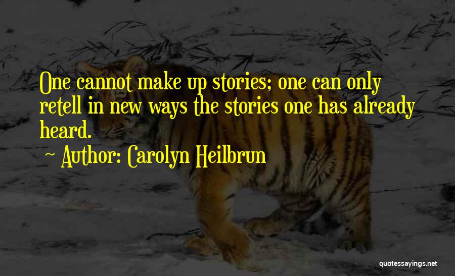 Carolyn Heilbrun Quotes 1572404